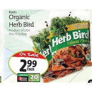 Roots Organic Herb Bird - $2.99