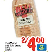 Deli World Rye Light Bread - 2/$4.00