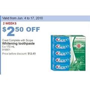 Crest Complete with Scope Whitening Toothpaste - $9.99 ($2.50 off)
