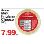 Saputo Mini Friulano Cheese  - $7.99