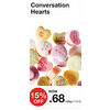 Conversation Hearts - $0.68/100g (15% off)