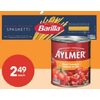 Aylmer Canned Tomatoes, Barilla Pasta or Prego Pasta Sauce - $2.49